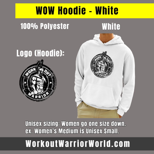 WORKOUT WARRIOR Unisex Hoodie - White