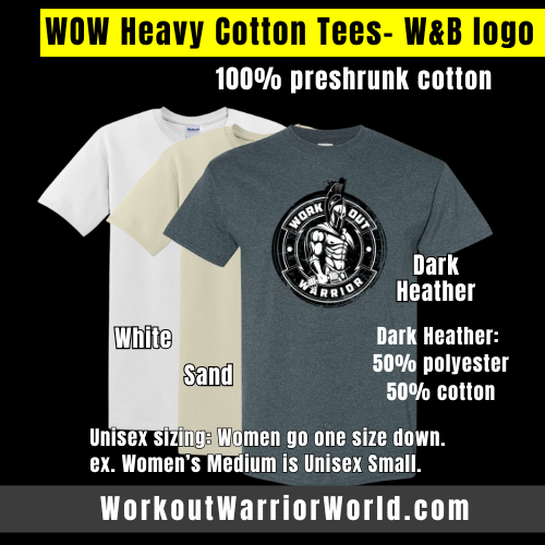 WORKOUT WARRIOR Heavy Cotton Tees - W&B logo