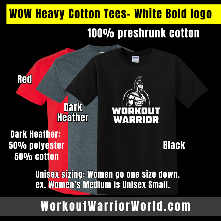 WORKOUT WARRIOR Heavy Cotton Tees - White Bold logo