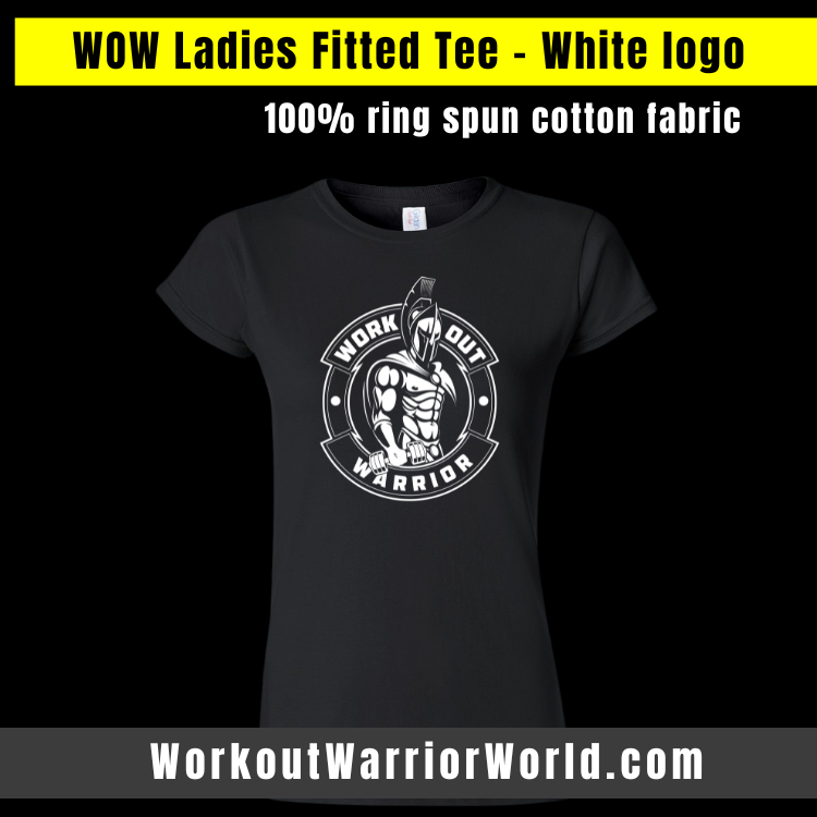WORKOUT WARRIOR Ladies Fitted Tee - White logo